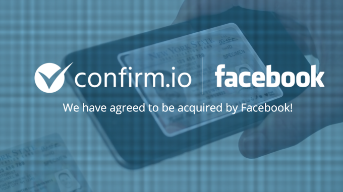 Facebook acquired a 3-year old ID authentication startup 'Confirm.io'