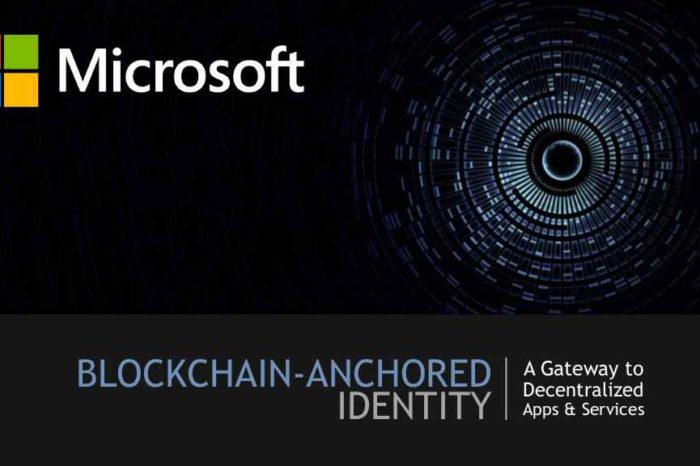 Microsoft to develop new decentralized digital identity using blockchain technology