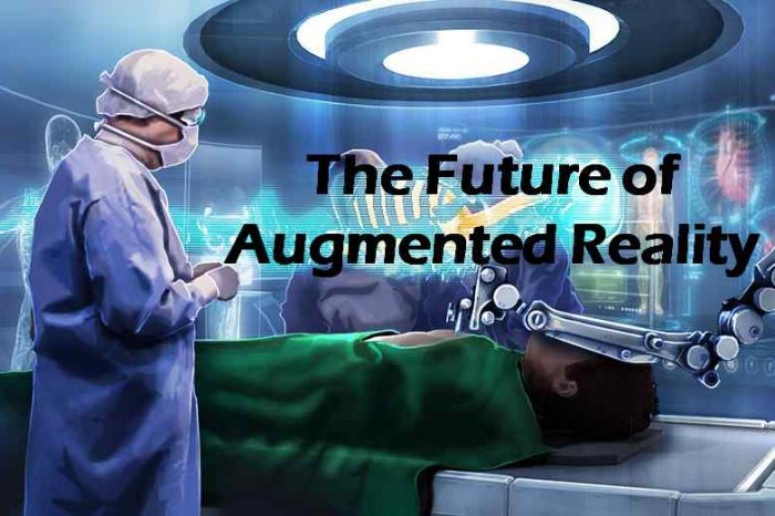 Augmented Reality Is Changing Industries From Real Estate To Medicine [Infographic]