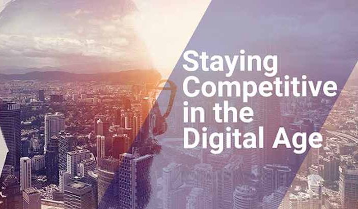 How to Stay Competitive in a Digital Age