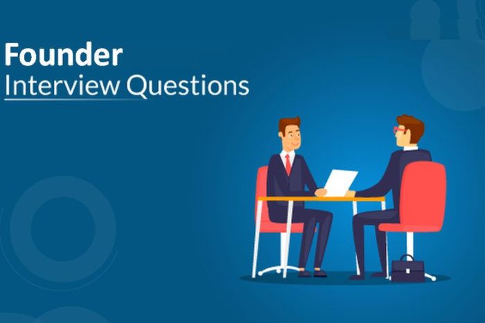 Founder Interview Questions