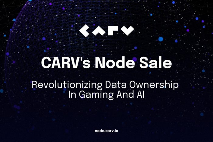 CARV Announces Decentralized Node Sale to Revolutionize Data Ownership in Gaming and AI