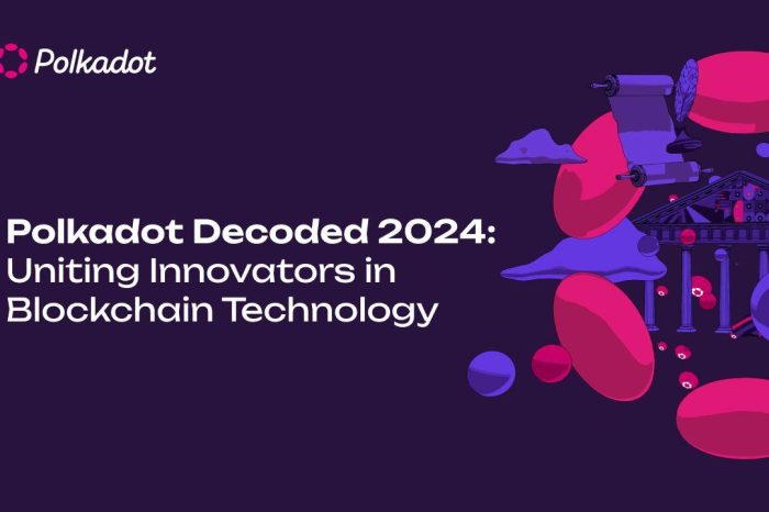 Polkadot Decoded 2024: Uniting Innovators in Blockchain Technology