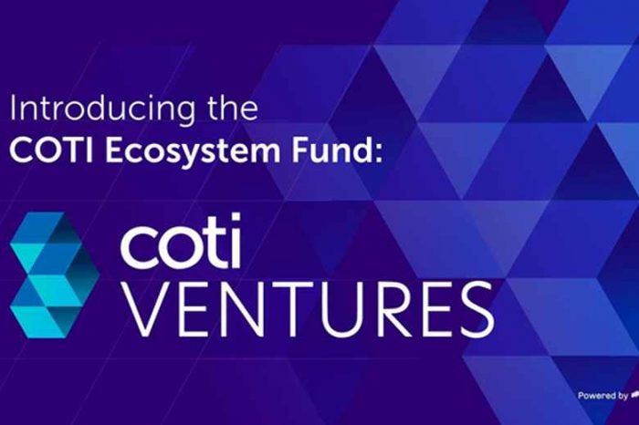 COTI launches ecosystem fund COTI Ventures with $10 million initial funding to invest in early-stage tech startups