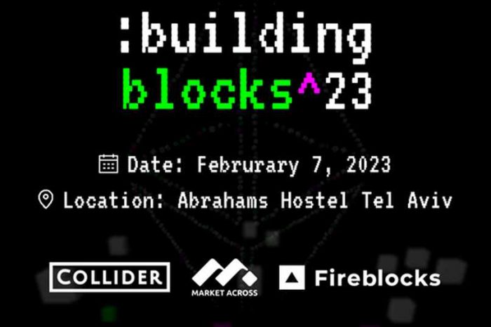 Building Blocks event for web3 startups announced for ETH TLV with Collider, Fireblocks, and MarketAcross