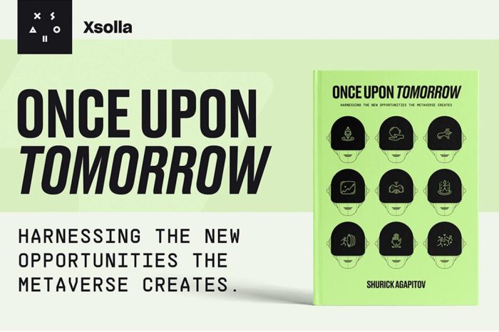 XSOLLA Founder Shurick Agapitov Releases New Book Once Upon Tomorrow, A Visionary Take on The Metaverse and Its Impact on Global Creativity