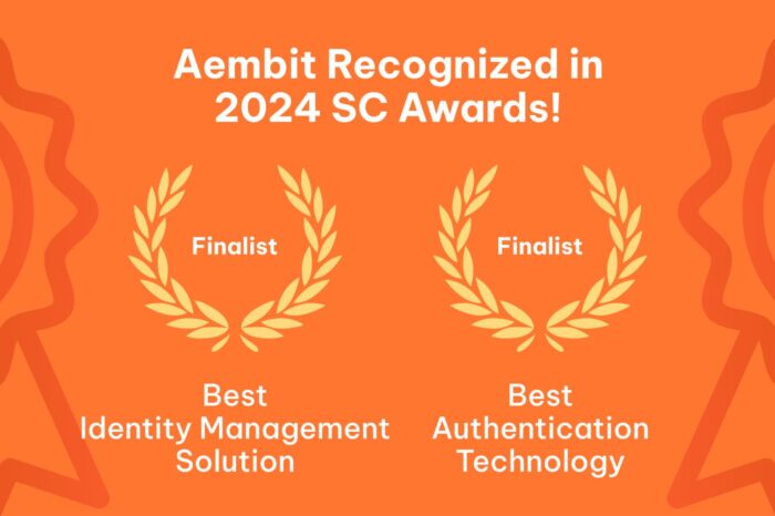 Aembit Named Finalist in Best Identity Management Solution for 2024 SC Awards