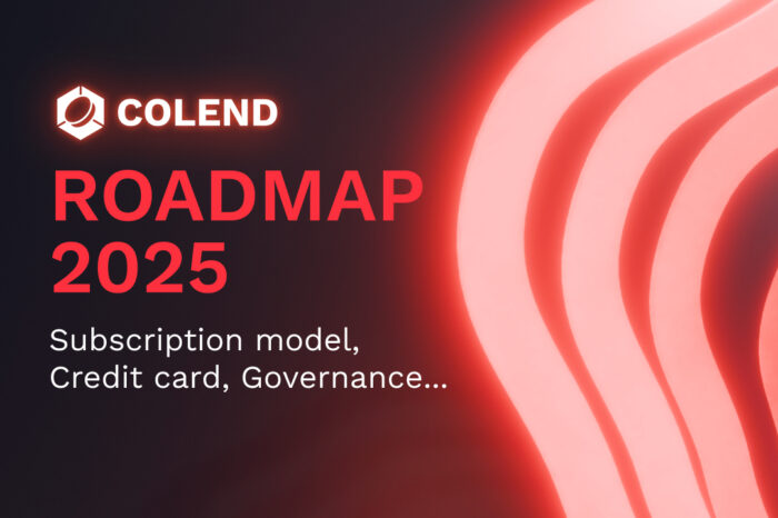 Colend Roadmap for 2025: New Features, Subscription model and the First Crypto Credit Card