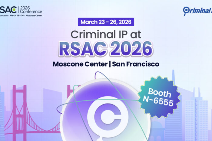 Criminal IP to Present Decision-Ready Threat Intelligence at RSAC™ 2026